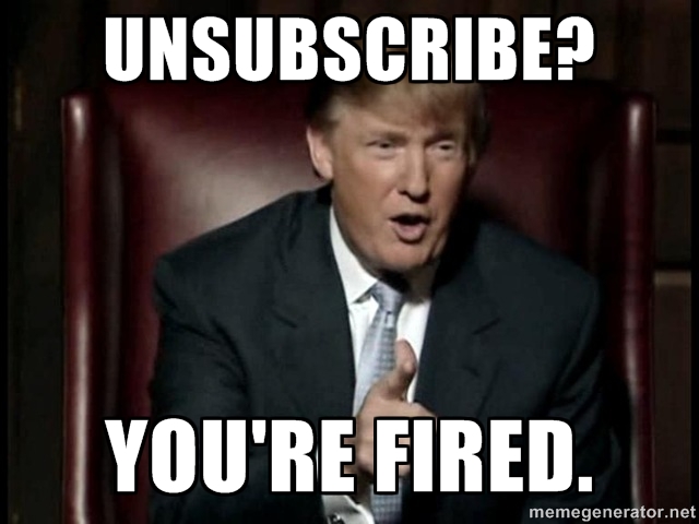 Trump unsbuscribe