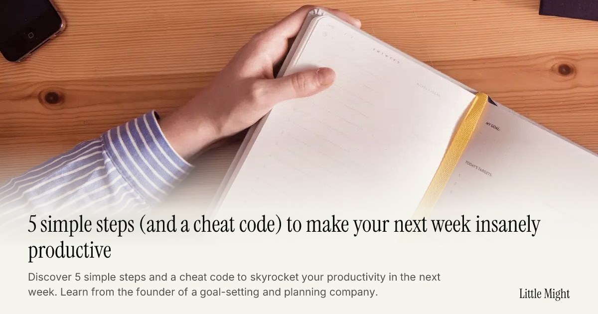 5 Steps & Cheat Code for an Insanely · Little Might